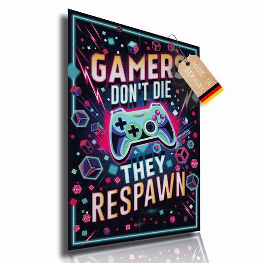 Poster für Gamer "Gamers Dont´t Die - They Respawn" 42 x 60 cm