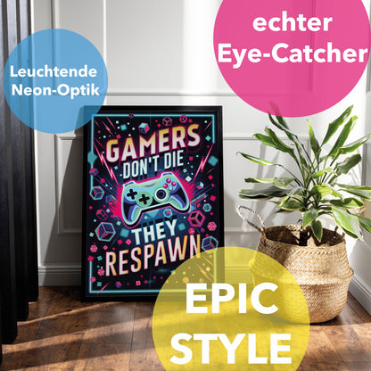 Poster für Gamer "Gamers Dont´t Die - They Respawn" 42 x 60 cm